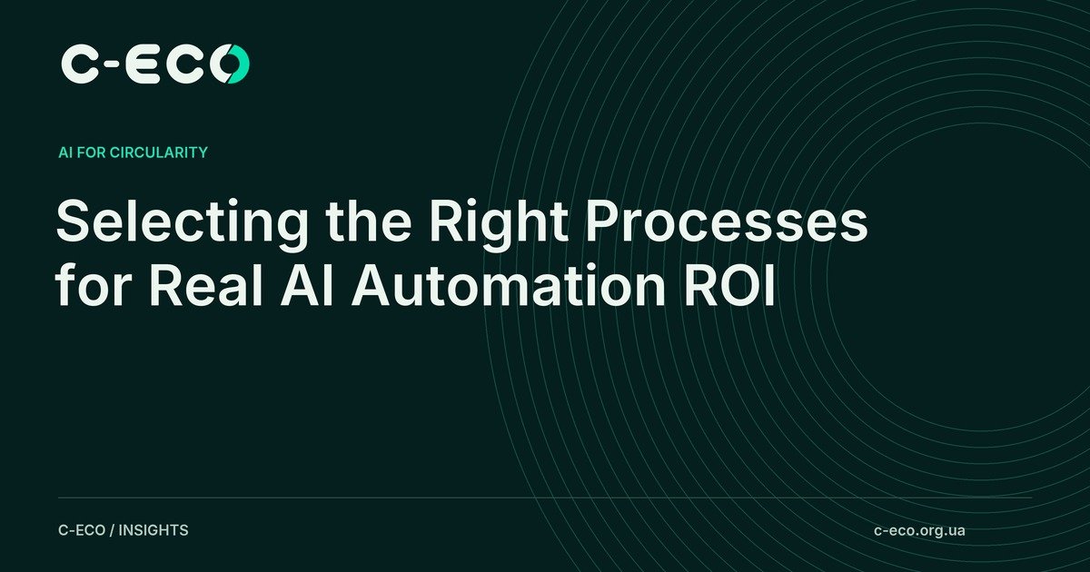 Selecting the Right Processes for Real AI Automation ROI